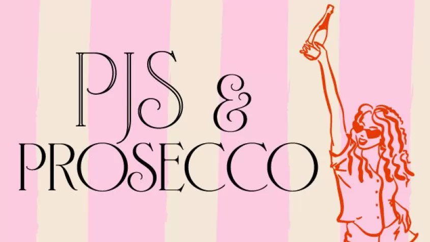 pj's and prosecco